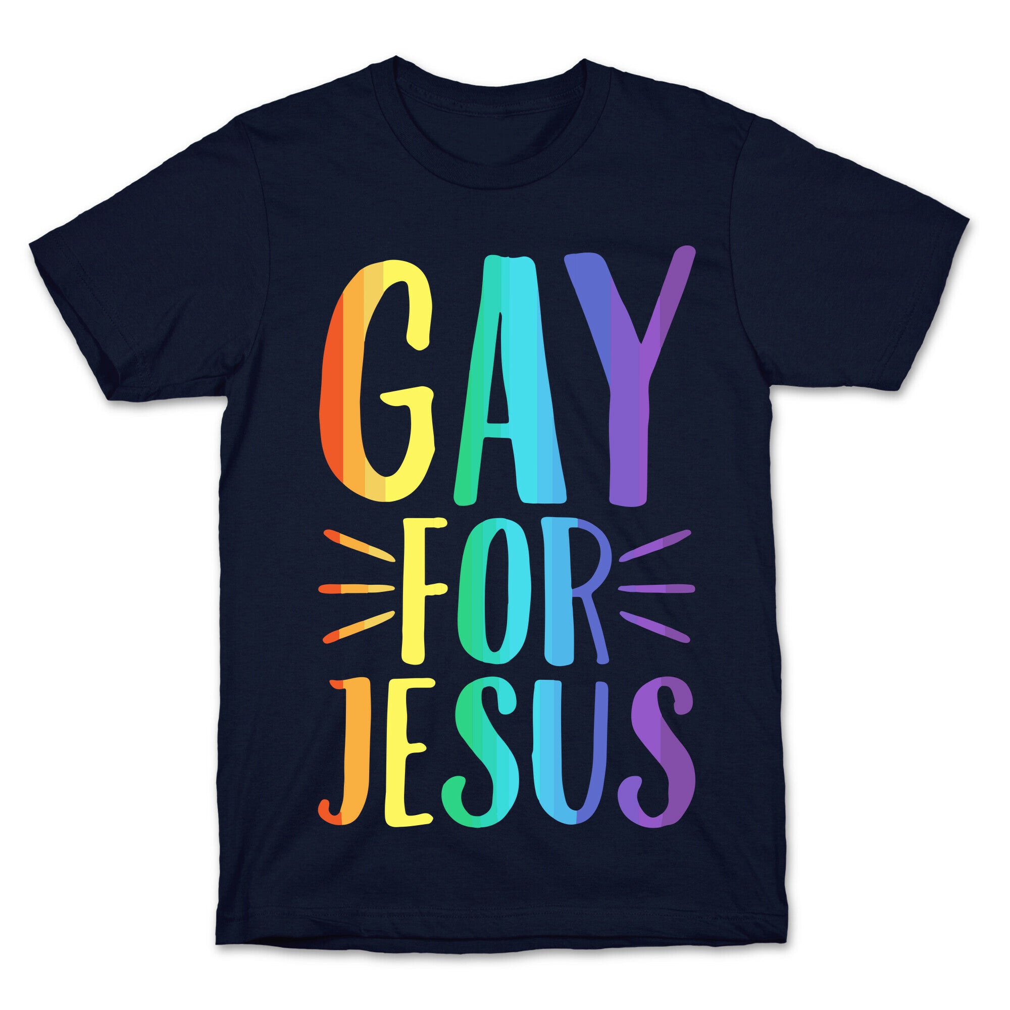Gay For Jesus White Print T-Shirt